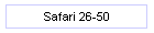 Safari 26-50
